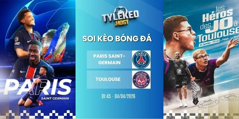 Soi ty le keo Paris Saint-Germain vs Toulouse - Ligue 1, 04/04/2026